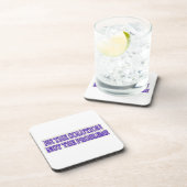 Niedliches Artwork-Design "DIE LÖSUNG SEIN" Jetzt  Getränkeuntersetzer (Rechte Seite)