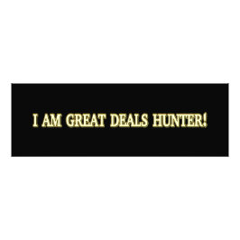 Niedliches Artwork Design "Great Deals Hunter". Je Fotodruck
