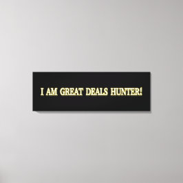 Niedliches Artwork Design "Great Deals Hunter". Je Leinwanddruck