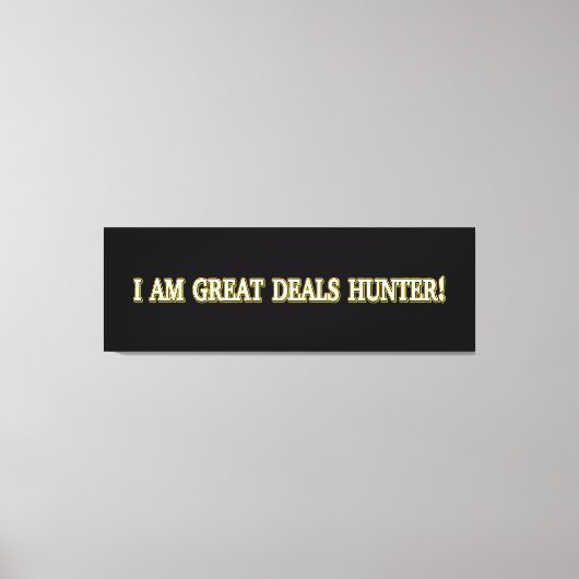 Niedliches Artwork Design "Great Deals Hunter". Je Leinwanddruck (Vorderseite)