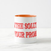 Niedliches Artwork Design "I AM THE SOLUTION" Jetz Tasse (Zentrum)