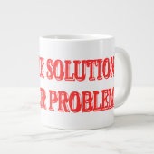 Niedliches Artwork Design "I AM THE SOLUTION" Kauf Jumbo-Tasse (Vorderseite Rechts)