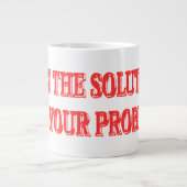 Niedliches Artwork Design "I AM THE SOLUTION" Kauf Jumbo-Tasse (Vorderseite)