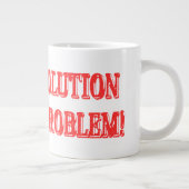 Niedliches Artwork Design "I AM THE SOLUTION" Kauf Jumbo-Tasse (Rechts)