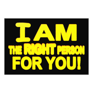 Niedliches Ausdrucksdesign "Die richtige Person". Fotodruck