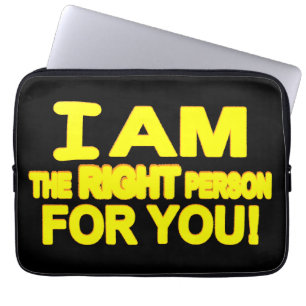 Niedliches Ausdrucksdesign "Die richtige Person". Laptopschutzhülle