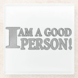 Niedliches Ausdrucksdesign "GUTE PERSON". Jetzt ka Glasuntersetzer