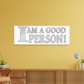 Niedliches Ausdrucksdesign "GUTE PERSON" Jetzt kau Leinwanddruck (Insitu (Wohnzimmer))