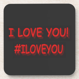 Niedliches Ausdrucksdesign "I LIEBE YOU!". Jetzt k Getränkeuntersetzer