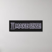 Niedliches Ausdrucksdesign "Sinn machen" Jetzt kau Leinwanddruck (Vorderseite)