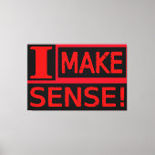 Niedliches Ausdrucksdesign "Sinn machen" Jetzt kau Leinwanddruck (Vorderseite)