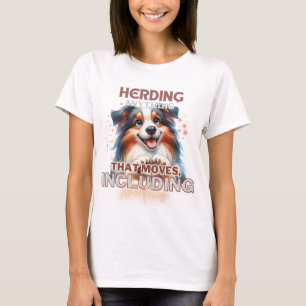 NIEDLICHES AUSTRALIAN SHEPHERD DOG SPRICHWORT T-Shirt