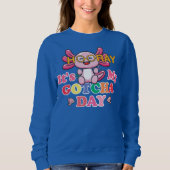 Niedliches Axolotl Girl Hooray Es ist meine GOTCHA Sweatshirt (Vorderseite)