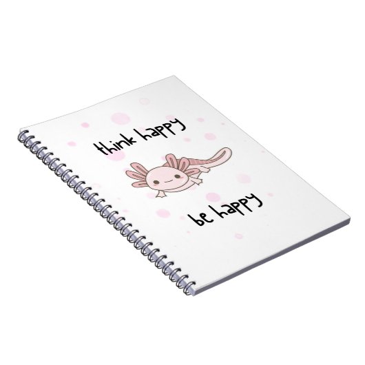 niedliches axolotl Notebook, denken Sie glücklich  Notizblock (Rechte Seite)