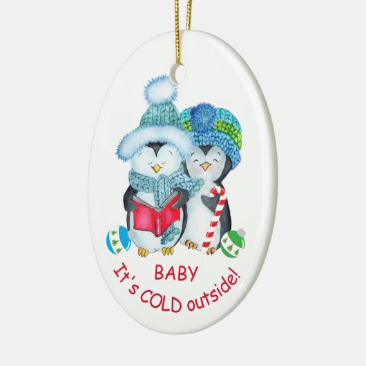 Niedliches Baby Es ist kalt draußen Pinguin Keramik Ornament (Links)