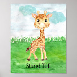 Niedliches Baby Giraffe Stand Tall Quote Kinderzim Poster