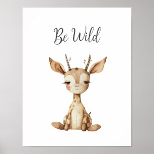 Niedliches Baby Reh Be Wild Kinderzimmer Kinderzim Poster
