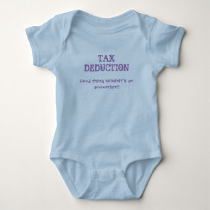 Niedliches Baby "Tax Deduction" MOMMY Accountant Strampler