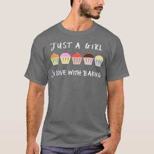 Niedliches Backen nur ein Mädchen in Liebe mit Bac T-Shirt