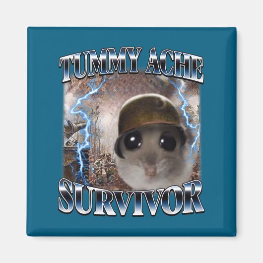 Niedliches Bauchweh-Überlebender-Hamster-Meme Magnet (Vorne)
