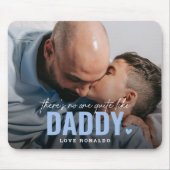 Niedliches benutzerdefiniertes Foto DADDY-Geschenk Mousepad (Vorne)