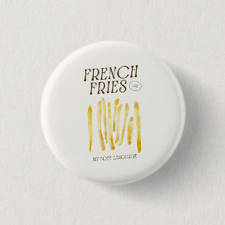 Niedliches Button-Button für Freunde von Fries Button