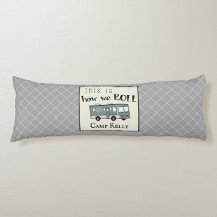 Niedliches Camping RV "dieses ist, wie wir" Seitenschläferkissen