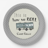 Niedliches Camping RV "This is How We Roll" Person Pappteller (Vorderseite)