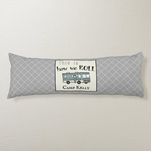Niedliches Camping RV "This is How We Roll" Person Seitenschläferkissen (Vorderseite)