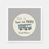 Niedliches Camping RV "This is How We Roll" Person Serviette (Vorderseite)