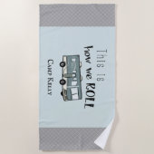 Niedliches Camping RV "This is How We Roll" Person Strandtuch (Vorderseite)