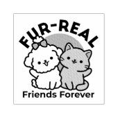 Niedliches Cat & Dog "Fur-Real Friends Forever"-De Gummistempel (Prägung)