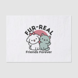 Niedliches Cat & Dog "Fur-Real Friends Forever"-De Seidenpapier