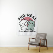 Niedliches Cat & Dog "Fur-Real Friends Forever"-De Wandteppich (Beispiel)
