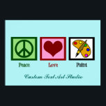 Niedliches Custom Art Studio Poster<br><div class="desc">Peace Liebe Paint Poster mit einem hübschen Friedenszeichen,  rotem Herz und einer niedlichen Kunstpalette. Ein wunderschönes türkisfarbenes Bild,  um sich in einem Kinderspielzimmer oder einem Künstlerstudio aufzuhalten. Passen Sie Ihren eigenen Text an.</div>