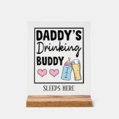 Niedliches Daddys Trinkwortkunst Kinderzimmer Acrylschild (Vorderseite)