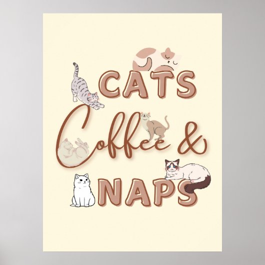 Niedliches Design für Katzen und Kaffeeliebhaber Poster (Vorne)