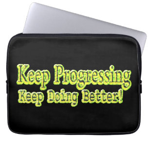 Niedliches Design über "Behalt Progressing". T - S Laptopschutzhülle