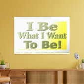 Niedliches Design über "I Be" T - Shirt Throw Pill Leinwanddruck (Insitu (Wohnzimmer))