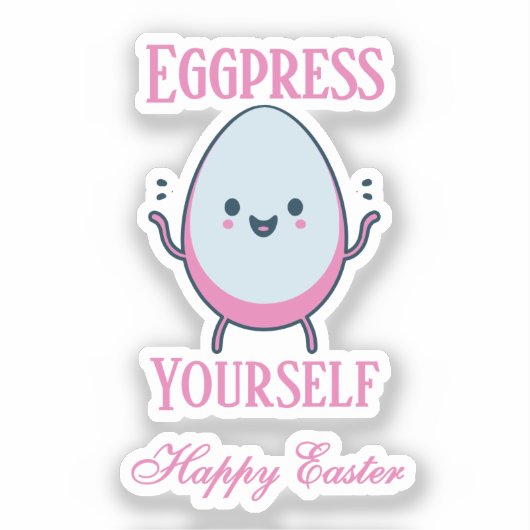 Niedliches "Eggpress Yourself" Aufkleber (Vorderseite)