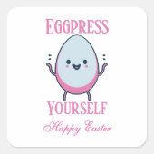 Niedliches "Eggpress Yourself" Quadratischer Aufkleber (Vorderseite)