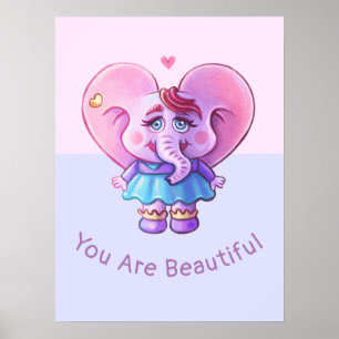 Niedliches Elephant-Sprichwort Sie sind schön Poster