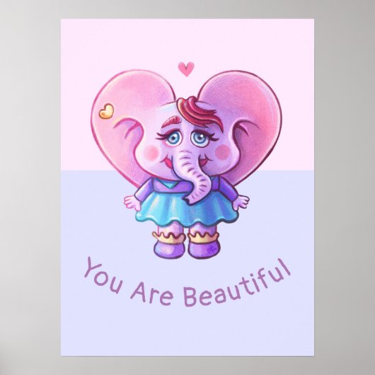 Niedliches Elephant-Sprichwort Sie sind schön Poster (Vorne)