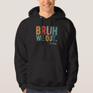 Niedliches Ende des Schuljahres Lehrerin Sommer Br Hoodie