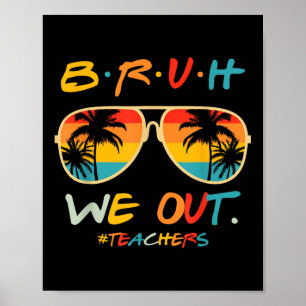 Niedliches Ende des Schuljahres Lehrerin Sommer Br Poster