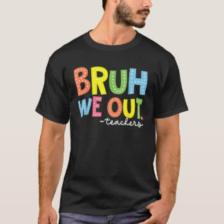 Niedliches Ende des Schuljahres Lehrerin Sommer Br T-Shirt