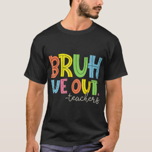 Niedliches Ende des Schuljahres Lehrerin Sommer Br T-Shirt