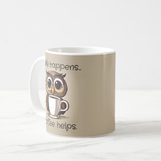 Niedliches Eule-Leben: Funny Coffee Tasse (Vorderseite Links)
