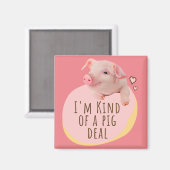Niedliches Ferkel - ich bin eine Art Schweinefleis Magnet (Vorderseite/Rückseite)