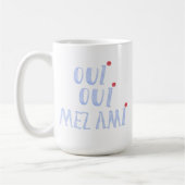 Niedliches Französisch Oui Oui Mez Ami Yes My Frie Kaffeetasse (Links)